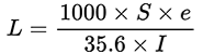 L=1000×S×e/35.6×I
