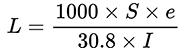 L=1000×S×e/30.8×I